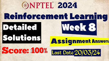 Reinforcement Learning Week 8 Assignment Answers | Jan-Apr 2024