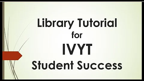 IVYT Student Success Library Introduction