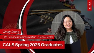 CALS Spring 2025 Grad: Cindy Dong