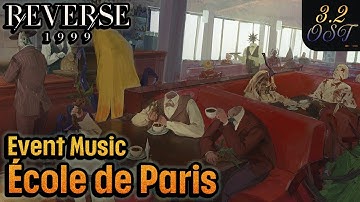 "École de Paris" | Reverse: 1999 3.2 OST | Event Music