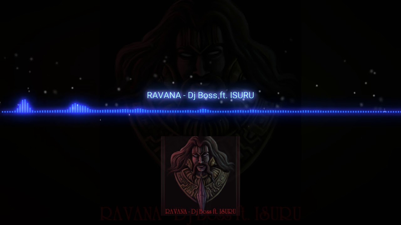 RAVANA Original Mix   Dj Boss ft ISURU