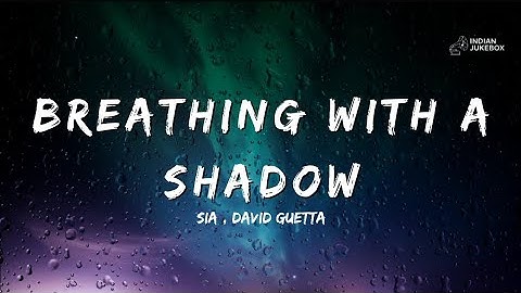 Sia ft. David Guetta – Breathing With a Shadow (Official AI Lyrics Video)