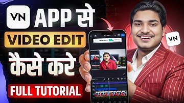 vn app se editing kaise kare | video editing kaise kare | vn video editor | video editing app