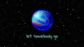 Let Somebody Go - Coldplay X Selena Gomez Slowed And Reverb