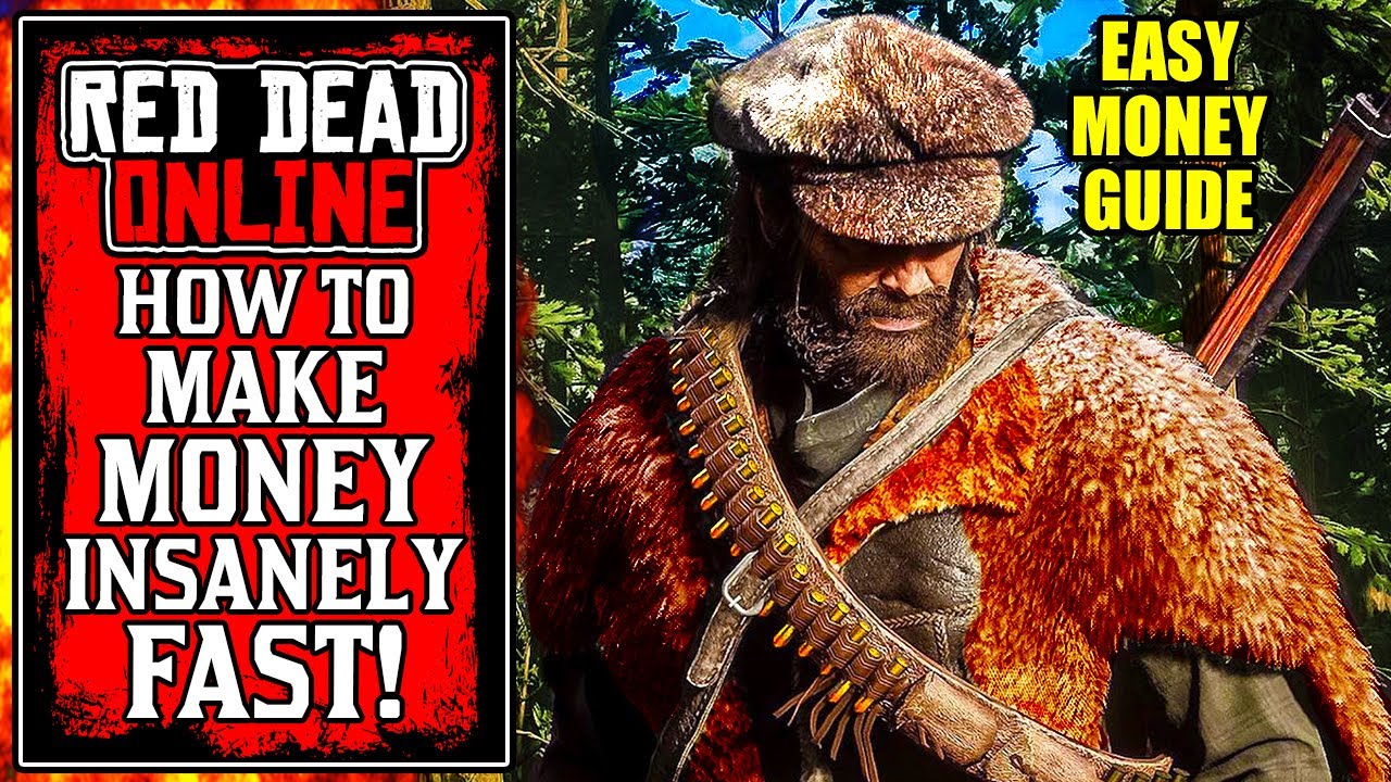 Red Dead Redemption 2: How to make money fast