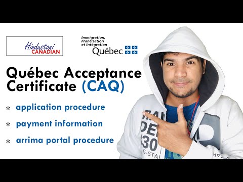   Apply Québec Acceptance Certificate CAQ Total Process Including Arrima Portal Hindustani Canadian