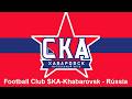 Hino do Football Club SKA Khabarovsk - Rússia (Legendado)