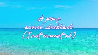 A Pimp Named Slickback (Instrumental Version)