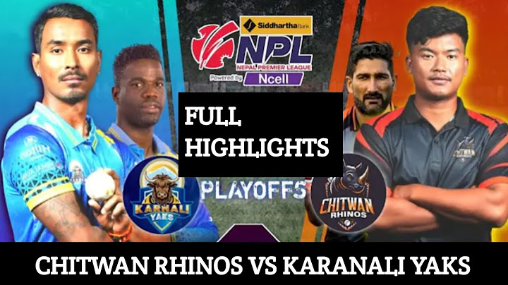 Karnali Yaks vs Chitwan Rhinos Eliminator Highlights | Chitwan vs Karnali NPL, Nepal Premier League