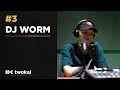 #3 DJ WORM | twokai podcast