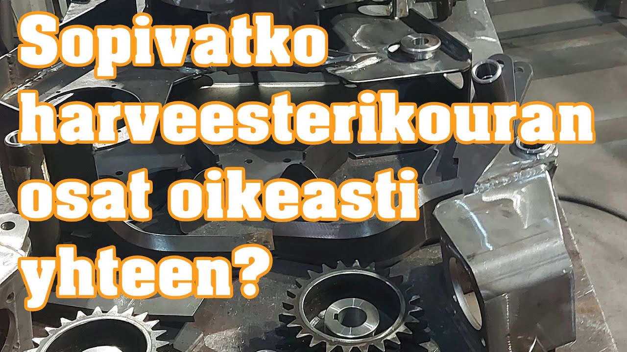 Sopivatko osat oikeasti yhteen? Harvesterikouran ensimmäinen testikokoonpano