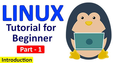 Linux Tutorial for Beginners Part - 1 | Introduction