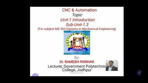 ME 304 unit 1.3 DNC machines by Ramesh Parihar