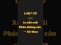 Mục 13: Xe bắt mãi Pháo không căn thì xử thua| Luật Cờ Tướng 2021