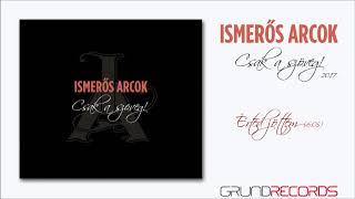 Ismerős Arcok - Érted jöttem - 2017 chords