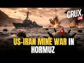 LIVE | US Races to Clear Hormuz Mines as Iran Vows To Break Port Blockade | IRGC | Trump