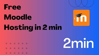 Free Moodle Hosting within 2 min