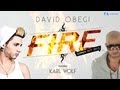 David Obegi - Fire ft. Karl Wolf
