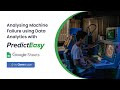Analysing machine failure using data analytics with Predicteasy | ⚡️ by CleverInsight