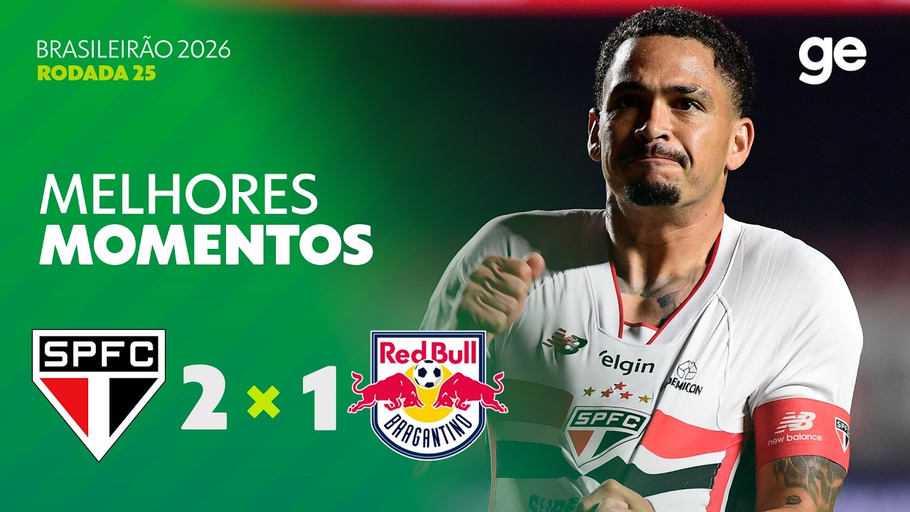 SÃO PAULO 2 X 1 BRAGANTINO | MELHORES MOMENTOS | 25ª RODADA | BRASILEIRÃO 2026 | ge.globo