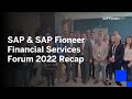 SAP & SAP Fioneer Financial Services Forum 2022 Recap