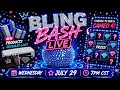 Bling Night Live Presents: BLING BASH! | June 25th at 7PM CST
