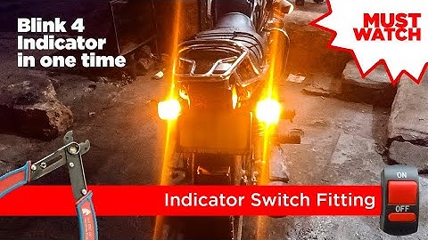 Four Indicator Switch Fitting | Four Indicator Switch Connection | How to light 4 Indicators toge...