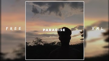 PARADISE 🎶 | 🔰XML in description!