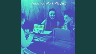 Romantic Backdrops for Deep Work