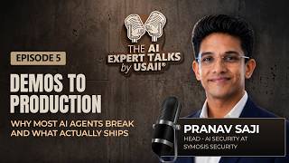 Ep 5 | Why AI Agents Break in Production | Pranav Saji (Symosis Security) | USAII® AI Expert Talks