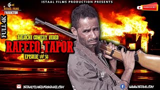 Rafeeq Tapor Balochi Comedy Video Episode 