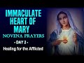DAY 02 IMMACULATE HEART OF MARY NOVENA PRAYERS - HEALING FOR THE AFFLICTED