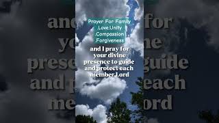 Video thumbnail of "Prayer For Family-Deep Love/Unity/Compassion/Forgiveness/Faith"