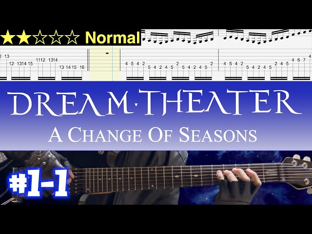 Dream Theater - A Change Of Seasons #1-1【Guitar TAB | BPM 45→84