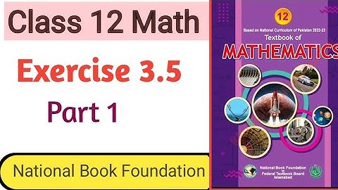 Exercise 3.5 Class 12 | Integration by partial fraction | national Book foundation