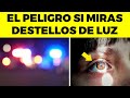 ALERTA! Por Esta Peligrosa Razón VES DESTELLOS De LUZ, Y Nadie Te Lo Dice