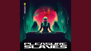 Pleasure Slaves