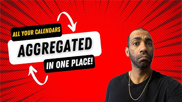 Becoming a Google Calendar Pro User: Part 1: Aggregation