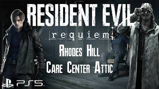 Resident Evil: Requiem. Chapter 3: Rhodes Hill. Leon - Care Center Attic