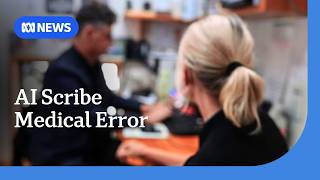 AI scribe makes up drug use accusation during patient consultation | ABC NEWS