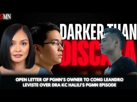 OPEN LETTER OF PGMN’S OWNER TO CONG LEANDROLEVISTE OVER DRA KC HALILI’S ...