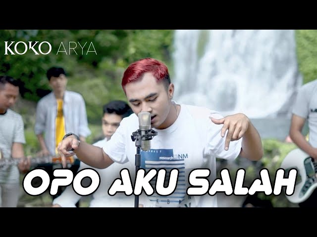 LAGU JAWA TERBARU 2021 | Koko Arya - OPO AKU SALAH (Official Music Video) class=