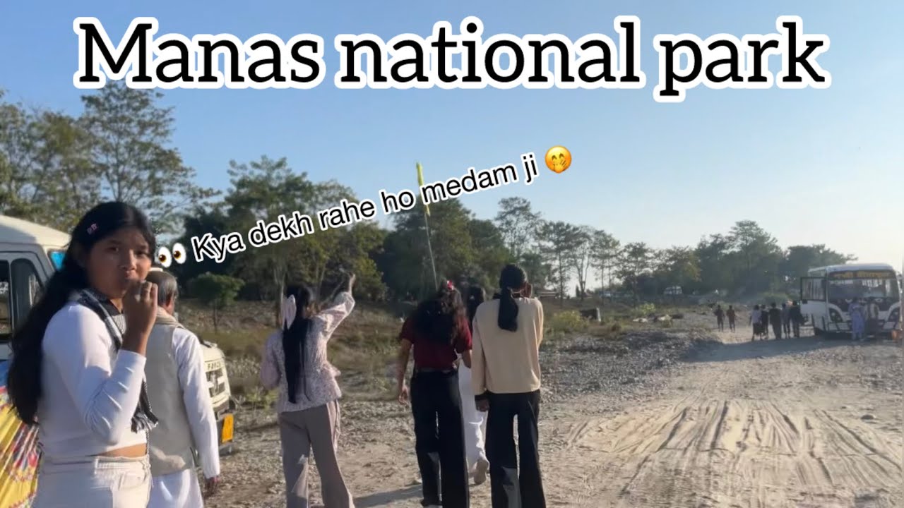 Manas national park picnic spot || Baksa assam Beki River 2025