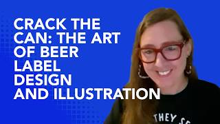 Jen Borror – Crack the Can: The Art of Beer Label Design – Society of the Sacred Pixel