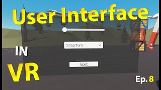 How To Make A VR Game - UI (Ep8)