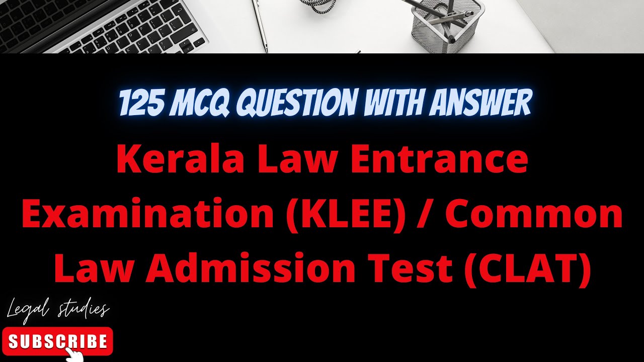 Kerala Law Entrance Examination KLEE Common Law Admission Test
