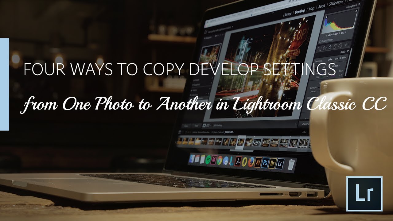 Lightroom Coffee Break 4 Ways To Copy Develop Settings From One Photo lightroom-coffee-break-4-ways-to-copy-develop-settings-from-one-photo