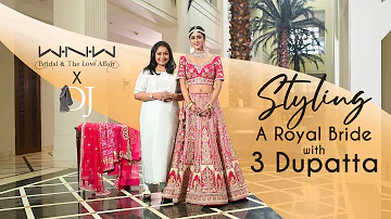 Styling A Royal Bride with 3 Dupattas | Dolly Jain Lehenga Dupatta Draping Styles