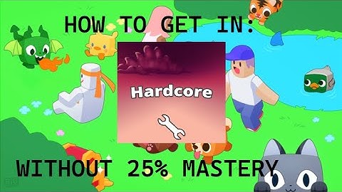 😀HOW TO GET IN THE HARDCORE MODE WITHOUT MASTERY AT 25% !!(CHECK DESC)!!