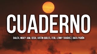 Dalex - Cuaderno (Letra / Lyrics) ft Nicky Jam, Sech, Justin Quiles, Feid, Lenny Tavárez, Rafa Pabön